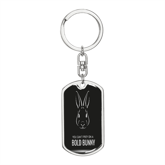You Can't Prey On A Bold Bunny Keychain