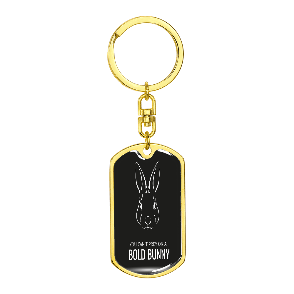 You Can't Prey On A Bold Bunny Keychain