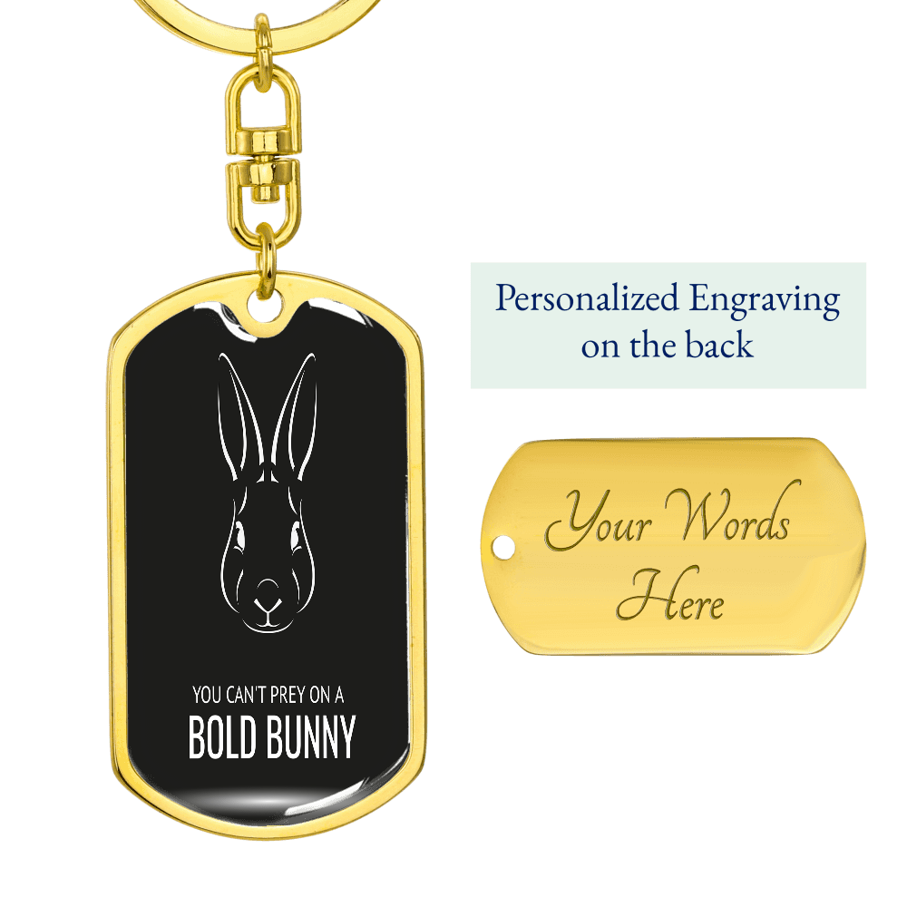 You Can't Prey On A Bold Bunny Keychain