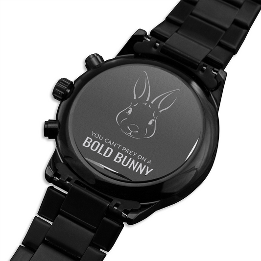 You Can't Prey On A Bold Bunny Black Watch
